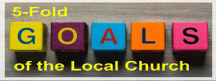 5 fold goals of the local church